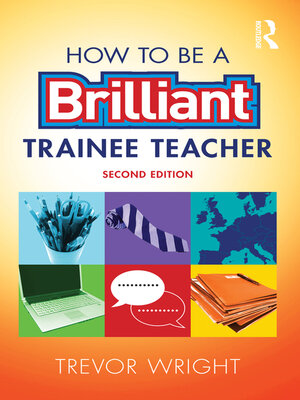 cover image of How to be a Brilliant Trainee Teacher